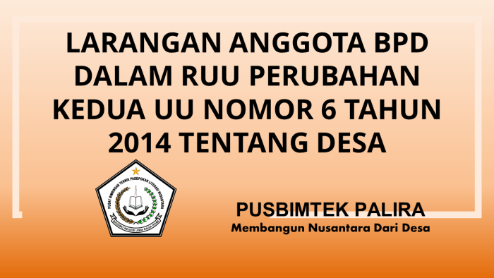 LARANGAN ANGGOTA BPD DALAM RUU PERUBAHAN KEDUA UU NOMOR 6 TAHUN 2014 TENTANG DESA