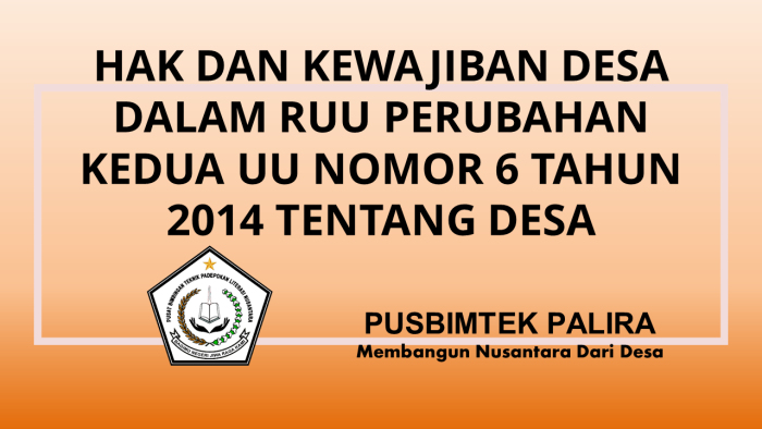 HAK DAN KEWAJIBAN DESA DALAM RUU PERUBAHAN KEDUA UU NOMOR 6 TAHUN 2014 TENTANG DESA