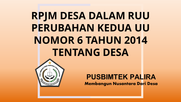 RPJM DESA DALAM RUU PERUBAHAN KEDUA UU NOMOR 6 TAHUN 2014 TENTANG DESA