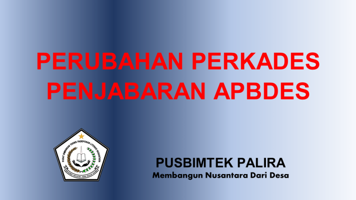 PERUBAHAN PERKADES PENJABARAN APBDES