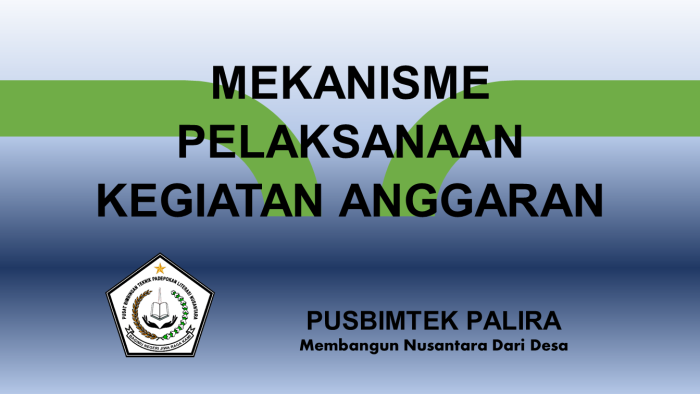 MEKANISME PELAKSANAAN KEGIATAN ANGGARAN