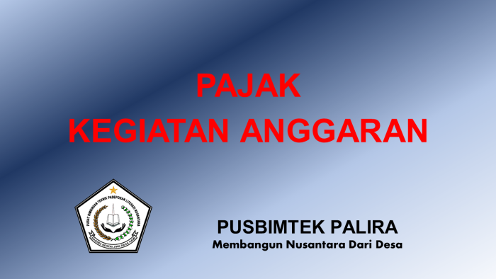 PAJAK KEGIATAN ANGGARAN