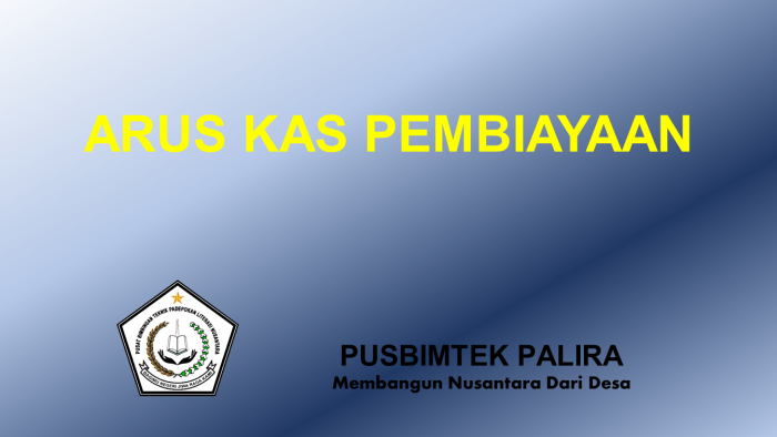 ARUS KAS PEMBIAYAAN