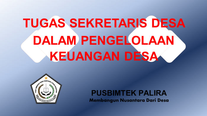 TUGAS SEKRETARIS DESA DALAM PENGELOLAAN KEUANGAN DESA