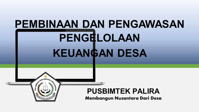 PEMBINAAN DAN PENGAWASAN PENGELOLAAN KEUANGAN DESA