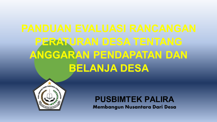 PANDUAN EVALUASI RANCANGAN PERATURAN DESA TENTANG ANGGARAN PENDAPATAN DAN BELANJA DESA