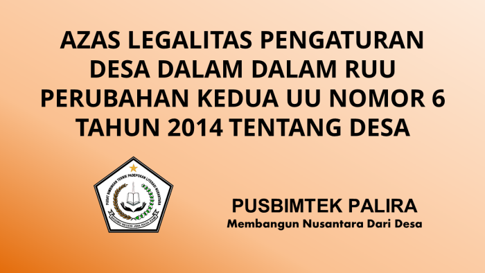 AZAS LEGALITAS PENGATURAN DESA DALAM DALAM RUU PERUBAHAN KEDUA UU NOMOR 6 TAHUN 2014 TENTANG DESA