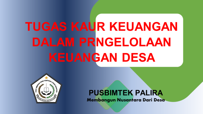 TUGAS KAUR KEUANGAN DALAM PRNGELOLAAN KEUANGAN DESA