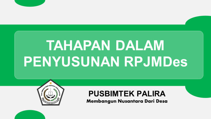TAHAPAN DALAM MENYUSUN RPJMDes