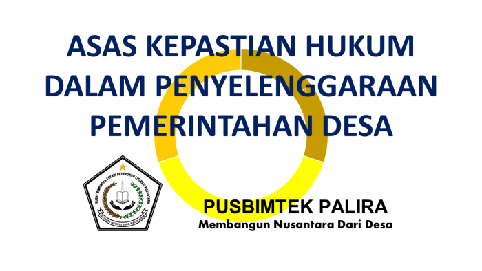 ASAS KEPASTIAN HUKUM DALAM PENYELENGGARAAN PEMERINTAHAN DESA