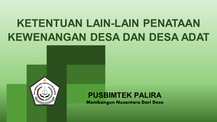 KETENTUAN LAIN-LAIN PENATAAN KEWENANGAN DESA DAN DESA ADAT