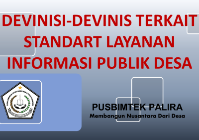 DEVINISI-DEVINIS TERKAIT STANDART LAYANAN INFORMASI PUBLIK DESA