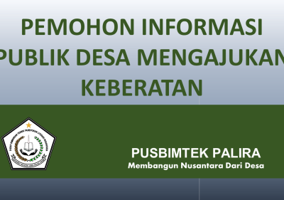 PEMOHON INFORMASI PUBLIK DESA MENGAJUKAN KEBERATAN