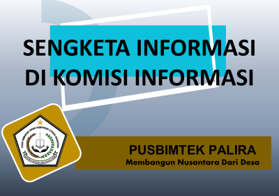 SENGKETA INFORMASI DI KOMISI INFORMASI