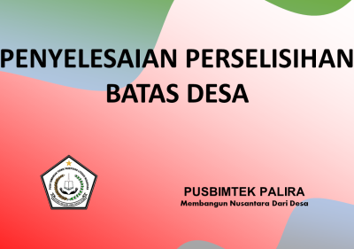 PENYELESAIAN PERSELISIHAN BATAS DESA
