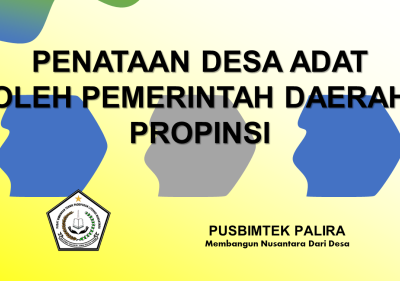 PENATAAN DESA ADAT OLEH PEMERINTAH DAERAH PROPINSI