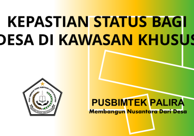 KEPASTIAN STATUS BAGI DESA DI KAWASAN KHUSUS