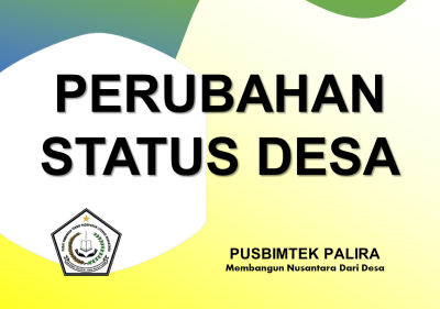 PERUBAHAN STATUS DESA