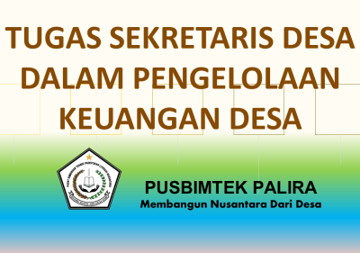 TUGAS SEKRETARIS DESA DALAM PENGELOLAAN KEUANGAN DESA