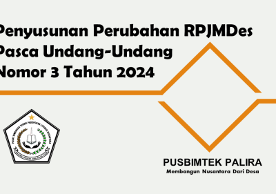 PENYUSUNAN PERUBAHAN RPJMDes PASCA UNDANG-UNDANG NOMOR 3 TAHUN 2024