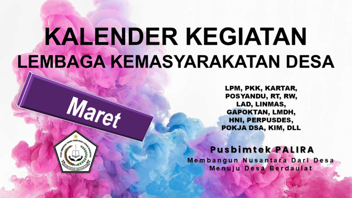 KALENDER KEGIATAN LEMBAGA KEMASYARAKATAN DESA BULAN MARET