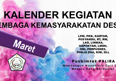 KALENDER KEGIATAN LEMBAGA KEMASYARAKATAN DESA BULAN MARET