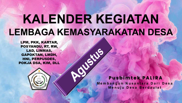 KALENDER KEGIATAN LEMBAGA KEMASYARAKATAN DESA BULAN AGUSTUS