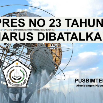 KEPPRES NO 23 TAHUN 2024 HARUS DIBATALKAN