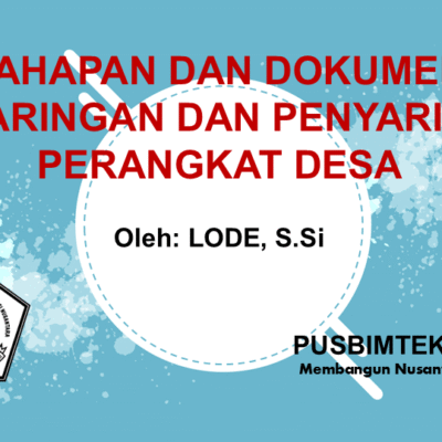 TAHAPAN DAN DOKUMEN PENJARINGAN DAN PENYARINGAN PERANGKAT DESA