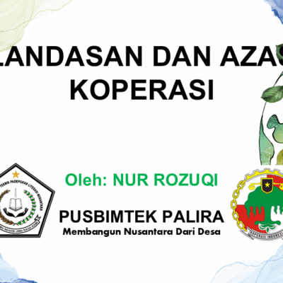 LANDASAN DAN AZAS KOPERASI