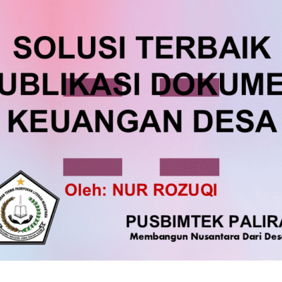 SOLUSI TERBAIK PUBLIKASI DOKUMEN KEUANGAN DESA