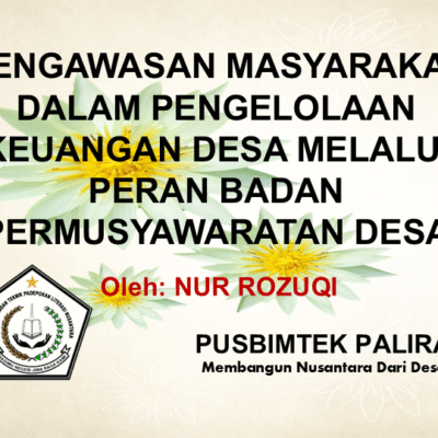 PENGAWASAN MASYARAKAT DALAM PENGELOLAAN KEUANGAN DESA MELALUI PERAN BADAN PERMUSYAWARATAN DESA (BPD)