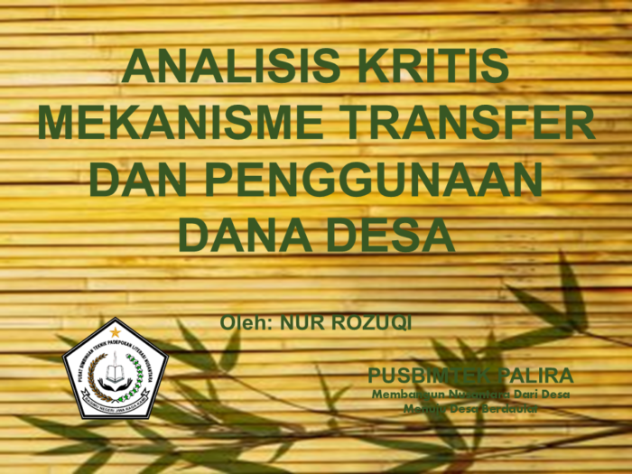 ANALISIS KRITIS MEKANISME TRANSFER DAN PENGGUNAAN DANA DESA