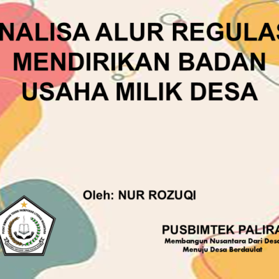 ANALISA ALUR REGULASI MENDIRIKAN BADAN USAHA MILIK DESA
