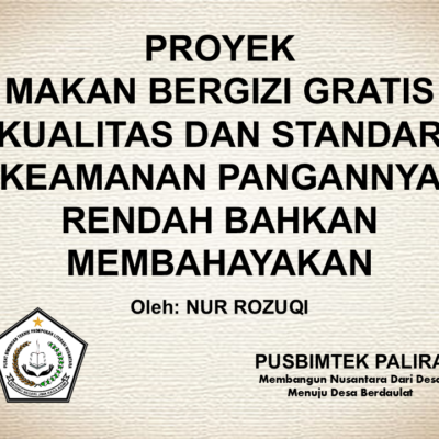 PROYEK MAKAN BERGIZI GRATIS KUALITAS DAN STANDAR KEAMANAN PANGANNYA RENDAH BAHKAN MEMBAHAYAKAN