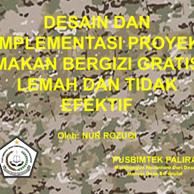 DESAIN DAN IMPLEMENTASI PROYEK MAKAN BERGIZI GRATIS LEMAH DAN TIDAK EFEKTIF