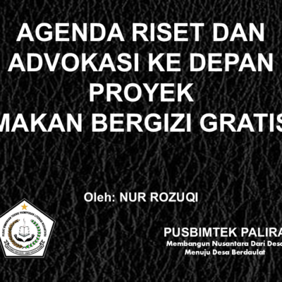 AGENDA RISET DAN ADVOKASI KE DEPAN PROYEK MAKAN BERGIZI GRATIS