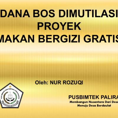 DANA BOS DIMUTILASI PROYEK MAKAN BERGIZI GRATIS
