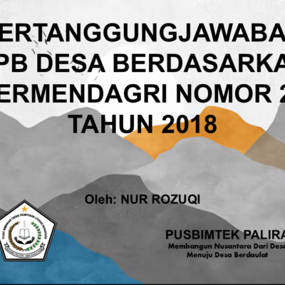 PERTANGGUNGJAWABAN APB DESA BERDASARKAN PERMENDAGRI NOMOR 20 TAHUN 2018
